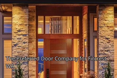 The Preferred Door Company for Fircrest, WA The Preferred Door Company for Fircrest, WA